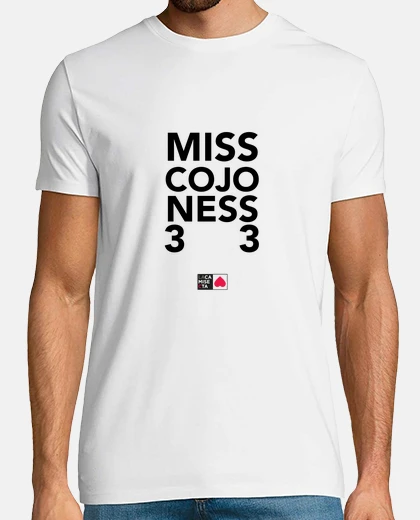 MISS COJONES 33 La camisecta