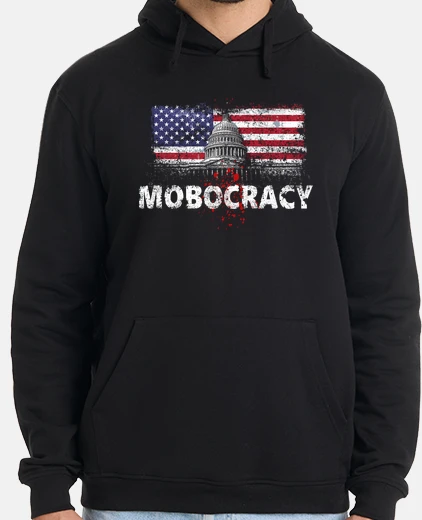 Sudadera mobocracy-capitol hill-elecciones 2020