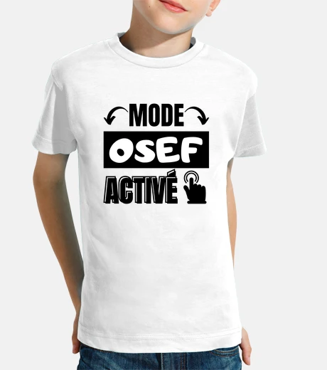 Abbigliamento modalità OSEF