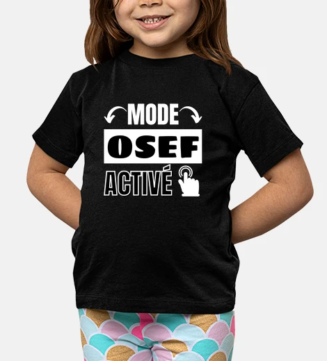 Abbigliamento modalità OSEF