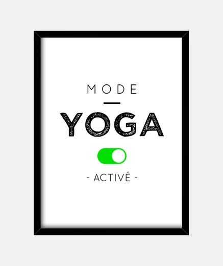 Cadre Mode yoga activé