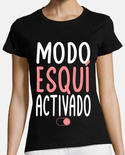 Playera Modo Esqui Activado Regalo Original