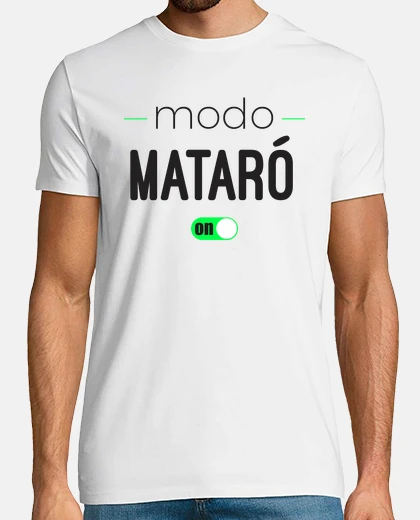 Camiseta Modo Mataró Activado