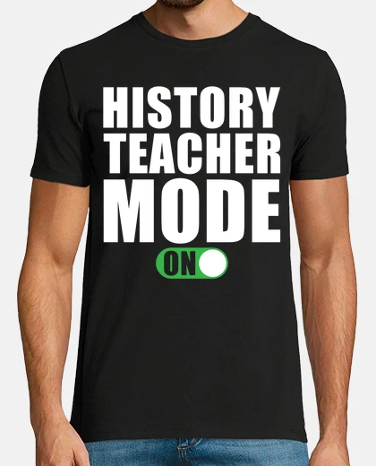 Camiseta modo profesor de historia activado