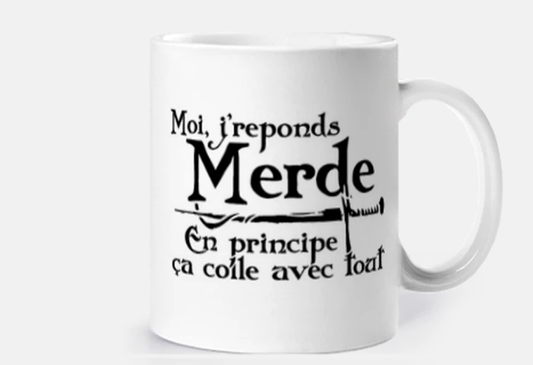 Mug moi je reponds merde