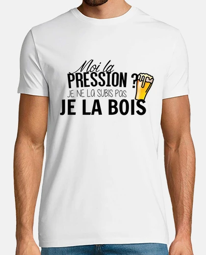 Tee-shirt moi la pression