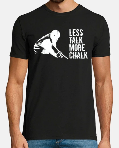 Tee-shirt moins parler plus de craie drôle de pis