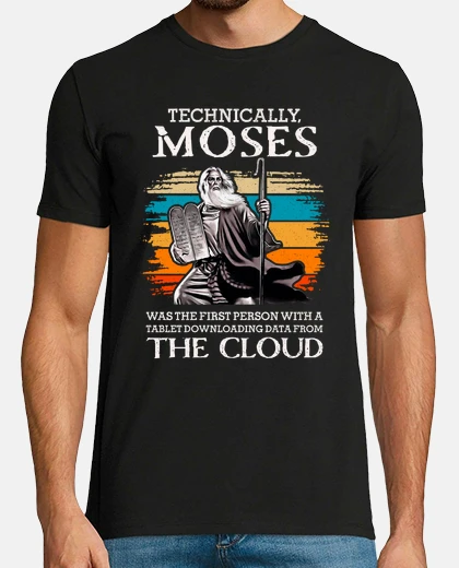 Camiseta Moises Primero Subir Datos Nube Tablet Humor Biblia Jesús Cristiano Geek En Inglés