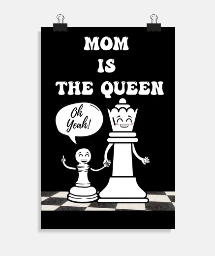 Poster mom is the queen