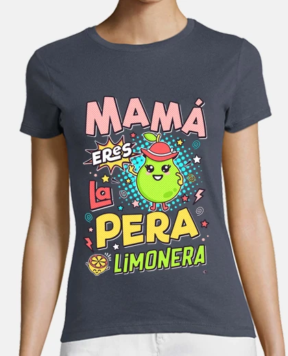 T-shirt mom you are the lemon pear