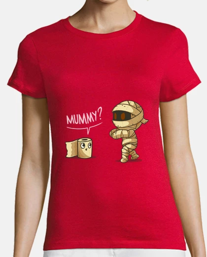 Tee-shirt momie? est-ce vous?