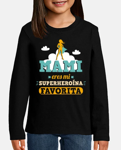 Kids mommy you are my favorite superhero, mothers day