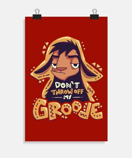 Poster mon groove kuzco appelle empereur