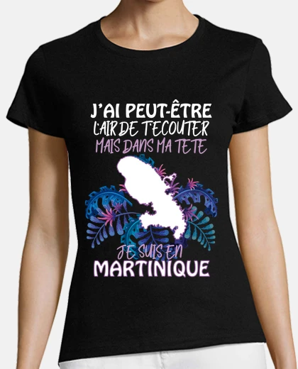 Tee-shirt Mon Ile Je LAime Citation Martinique