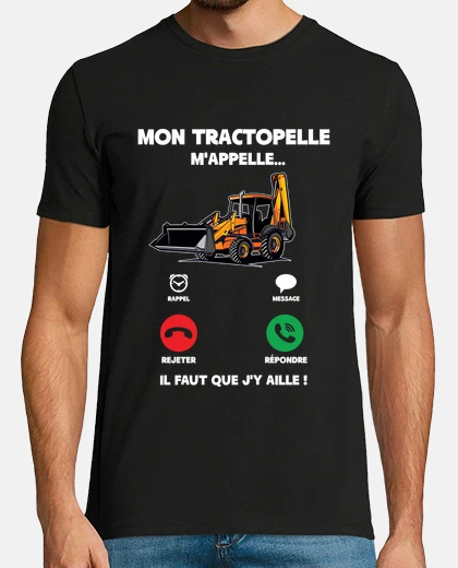 Tee-shirt Mon tractopelle m appelle