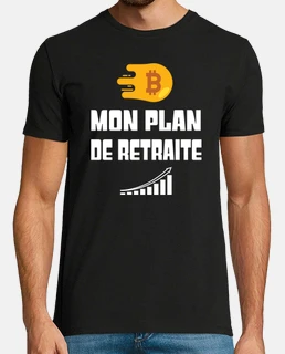 Mon plan de retraite t-shirt bitcoin