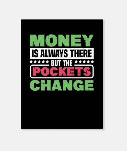 Wall money always there but pockets