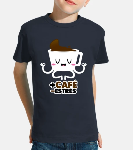 Kids more coffee less stress