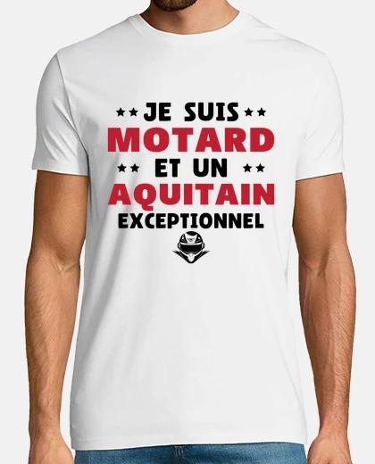 Tee-shirt Motard Exceptionnel et Un Aquitain