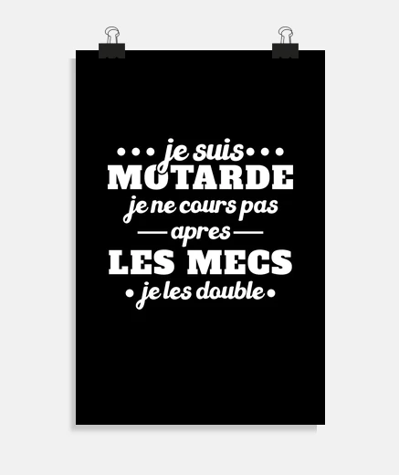 Poster Motarde, je ne cours pas après les mecs