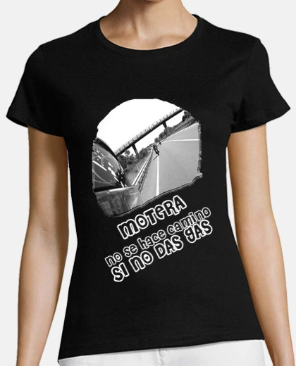 Camiseta MoterA No hay Camino