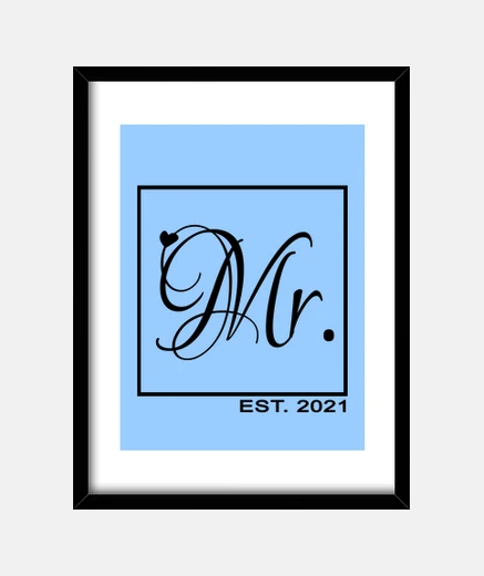 Framed Mr. Married since 2021