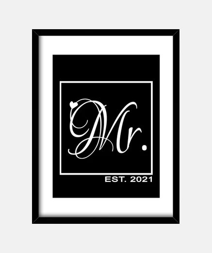Framed Mr. Married since 2021