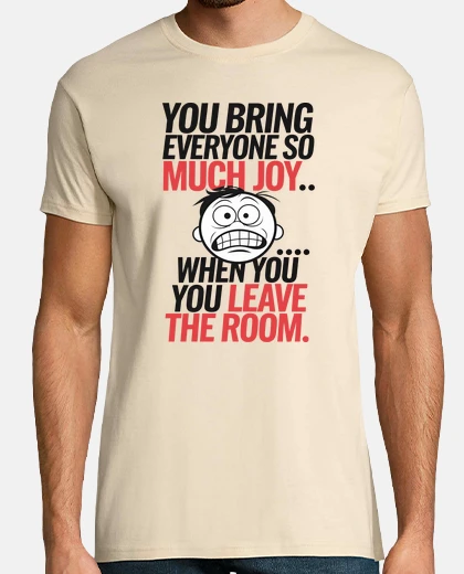 Camiseta Mucha alegría humor sarcástico y divert