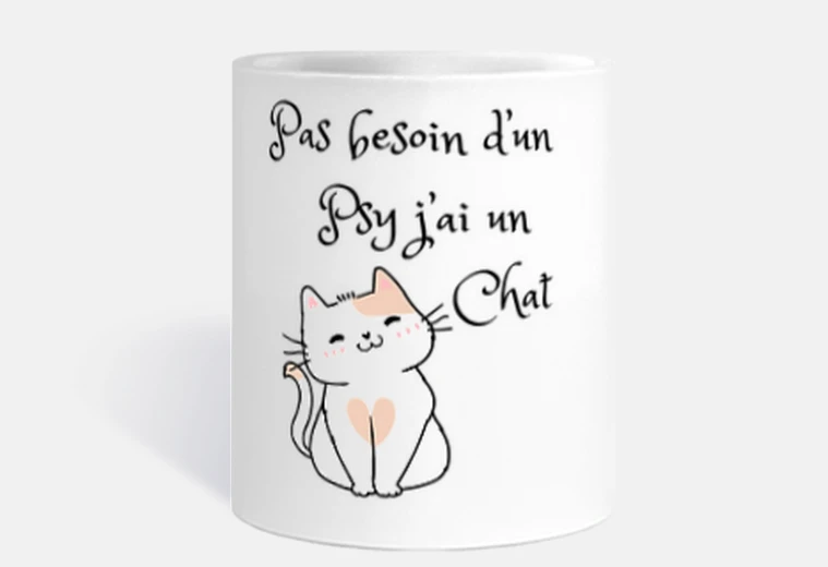 Mug Mug humour pas besoin dun psy jai un ch