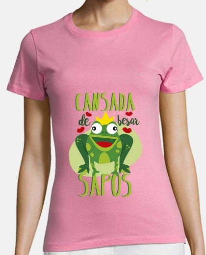 Playera Mujer "Cansada de besar sapos", manga corta, rosa, calidad premium
