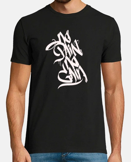 Camiseta muscu - sin dolor no hay ganancia