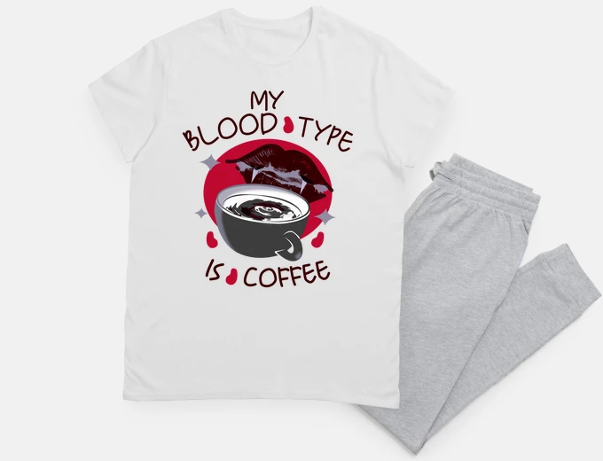 Pyjama My blood type is coffee funny saying