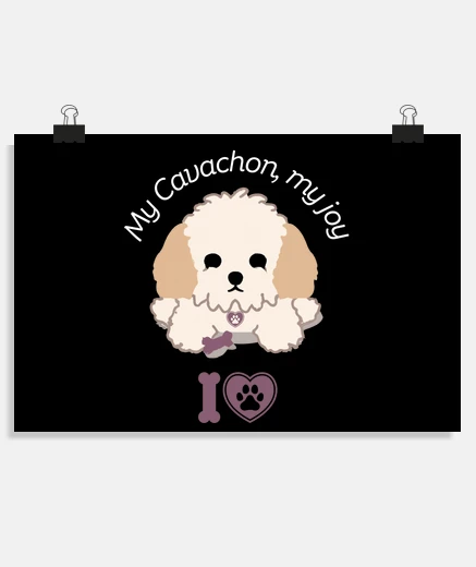 Poster My cavachon my joy