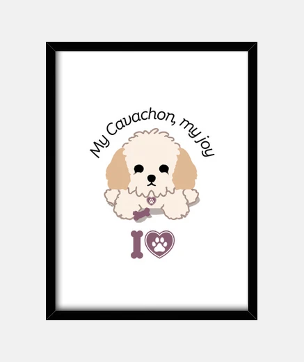 Framed My cavachon my joy