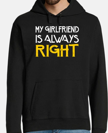 My Girlfriend is Always Right