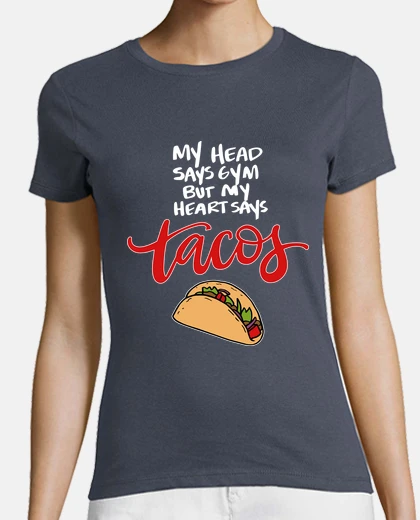 Tee-shirt My Heart says Tacos