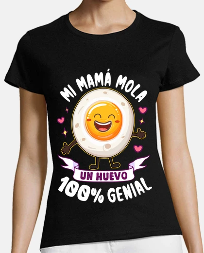 T-shirt my mummy cools an egg best mother gift mother&#39;s day