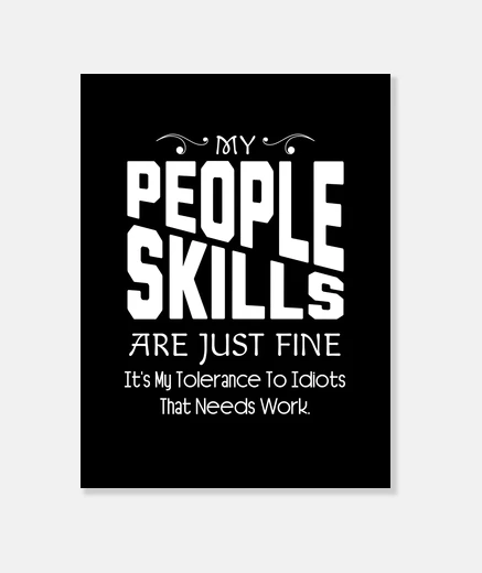 Wall My People Skills Are Just Fine