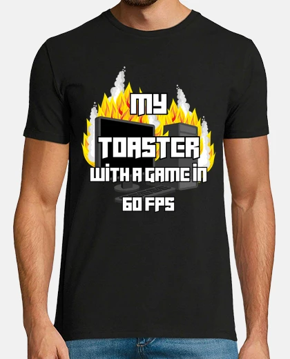 Camiseta My toaster with a game in 60 fps