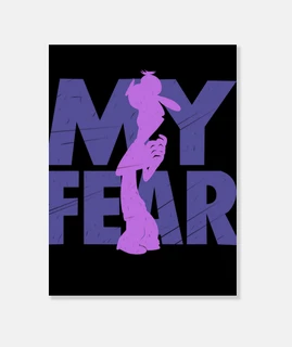 My Fear