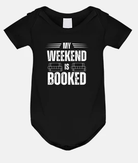 My Weekend is Booked