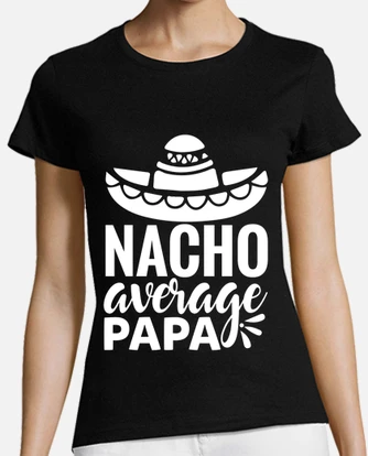 nacho average papa
