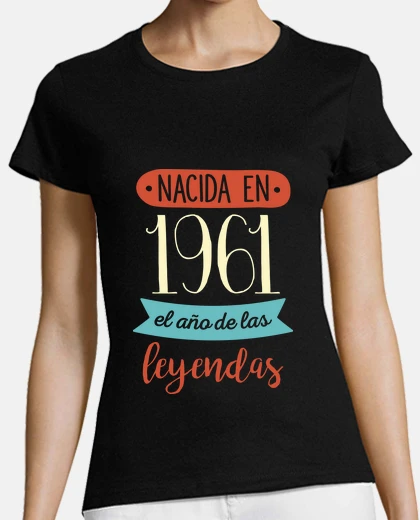 Playera Nacida en 1961, el Año de las Leyendas
