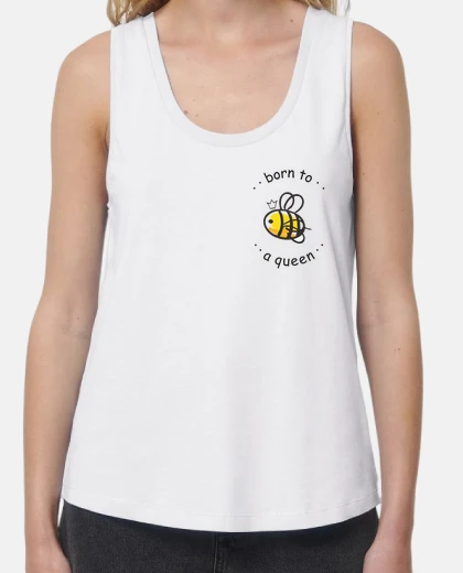 Camiseta Nacida para ser reina | Bee