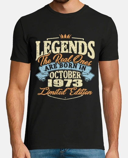 Camiseta nacido en octubre de 1973
