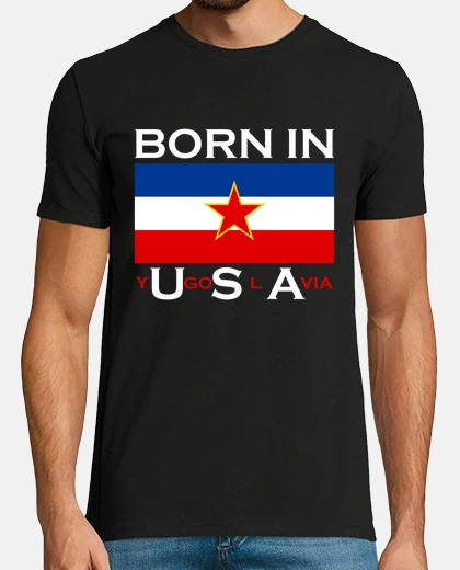 Camiseta nacido en yugoslavia gracioso yugoslavi
