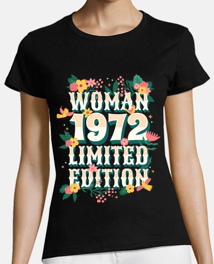 T-shirt Nato Nel 1972 Donna 50 Anni Compleanno