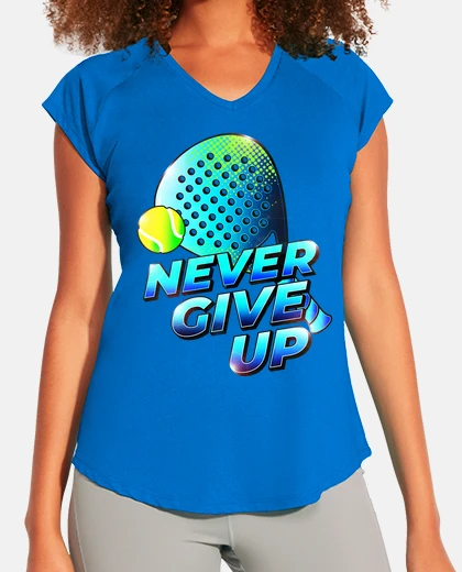 Tee-shirt ne jamais abandonner