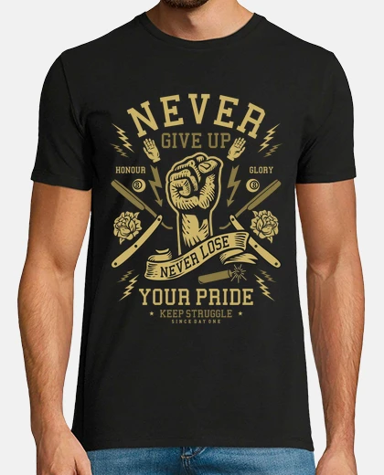 Tee-shirt ne jamais abandonner