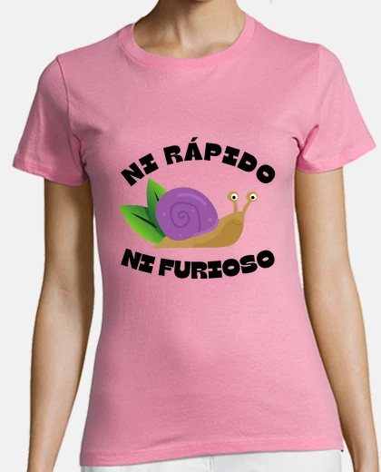 T-shirt né lumaca veloce né furiosa